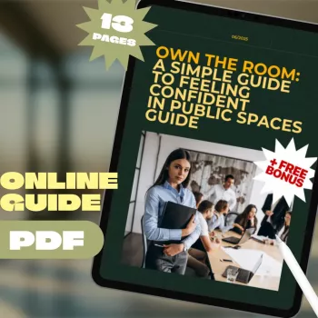 Own the Room: Calm Confidence in Public Spaces (PDF)