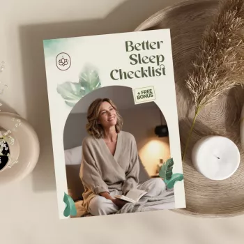 Better Sleep Checklist: A Simple Night Routine to Follow