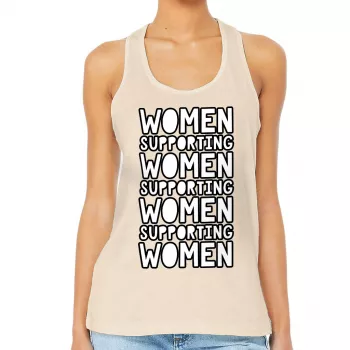Women Supporting Women Racerback Tank: Gym-to-Street